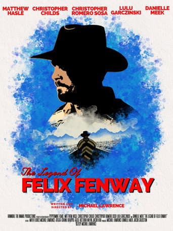 The Legend of Felix Fenway (2025) poster