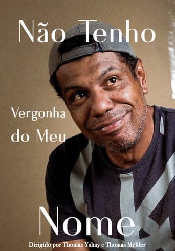 Não Tenho Vergonha do Meu Nome (2025) poster
