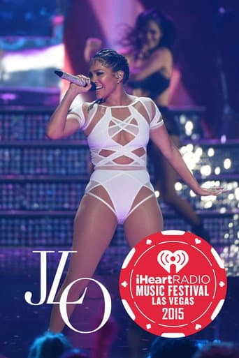 Jennifer Lopez | iHeartRadio Music Festival (2015) poster