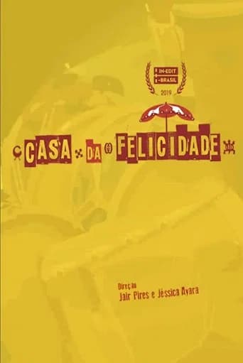 Casa da Felicidade (2017) poster