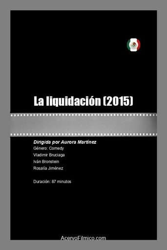 La liquidación (2015) poster