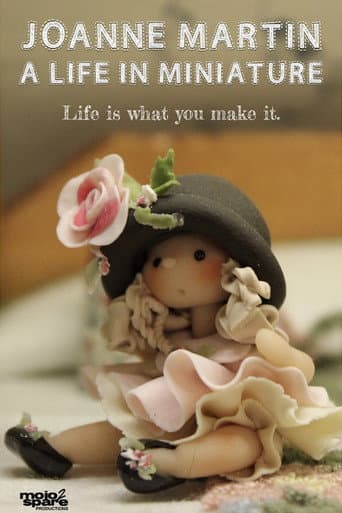 Joanne Martin: A Life in Miniature (2017) poster