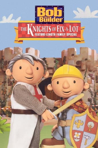 Bob the Builder: The Knights of Can-A-Lot (2003) poster