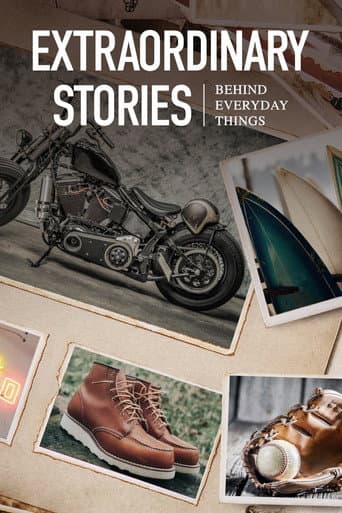 Extraordinary Stories Behind Everyday Things (2021) poster