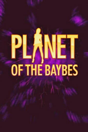 Planet of the Baybes (2014) poster