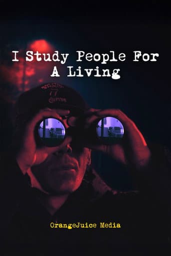 I Study People For A Living (2025) poster
