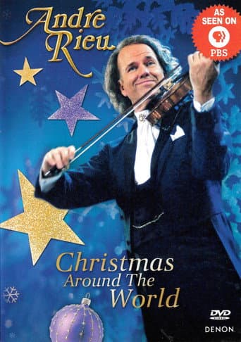 André Rieu - Christmas Around the World (2005) poster