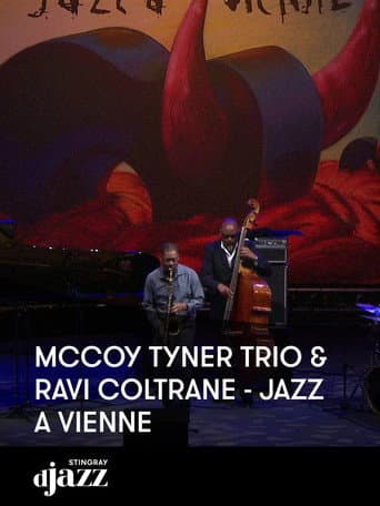 McCoy Tyner Trio & Ravi Coltrane: Jazz à Vienne 2012 (2022) poster