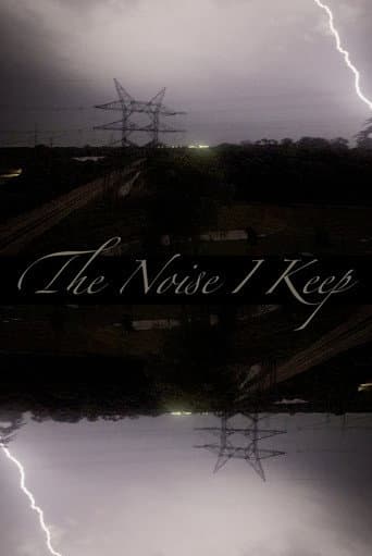 The Noise I Keep (2026) poster