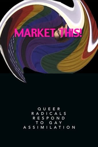 Market This!: Queer Radicals Respond to Gay Assimilation (2003) poster