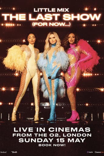 Little Mix: The Last Show (For Now...) (2022) poster