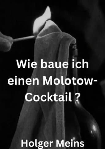 Wie baue ich einen Molotow-Cocktail ? (1968) poster