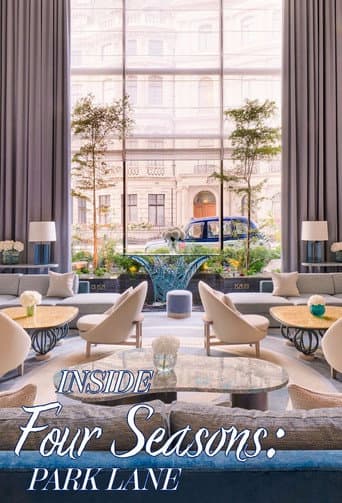 Inside the Four Seasons: Park Lane (2025) poster