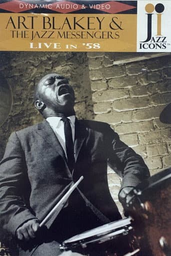 Jazz Icons: Art Blakey & The Jazz Messengers Live In '58 (2006) poster