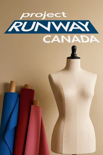 Project Runway Canada (2007) poster