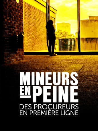 Mineurs en peine, des procureurs en première ligne (2025) poster