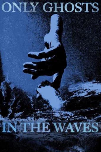 Only Ghosts in the Waves (2025) poster