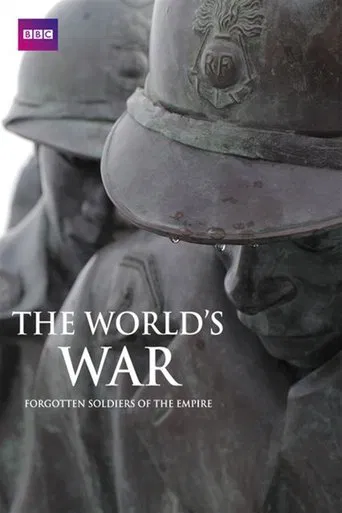 The World's War: Forgotten Soldiers of Empire (2014) poster