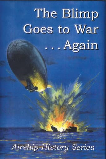 The Blimp Goes to War...Again poster