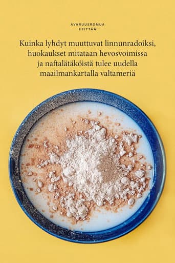 Kuinka lyhdyt muuttuvat linnunradoiksi, huokaukset mitataan hevosvoimissa ja naftalätäköistä tulee uudella maailmankartalla valtameriä (2020) poster