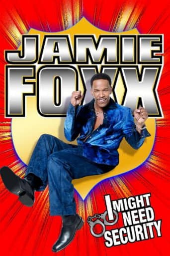 Jamie Foxx: I Might Need Security (2002) poster