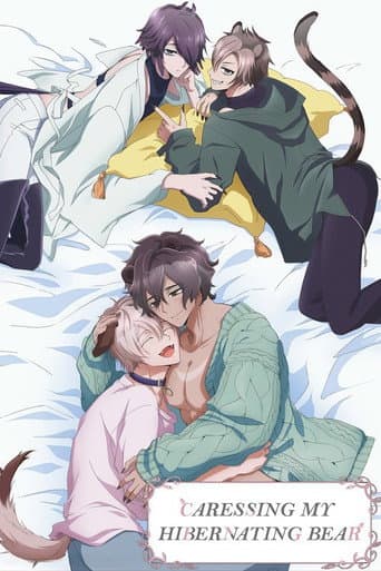 Caressing My Hibernating Bear (2022) poster