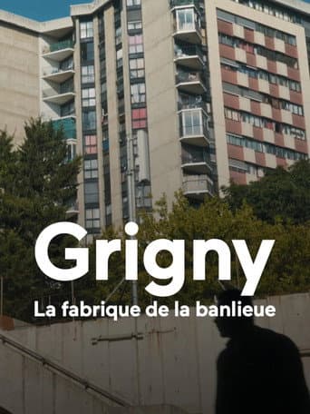 Grigny, la fabrique de la banlieue (2026) poster