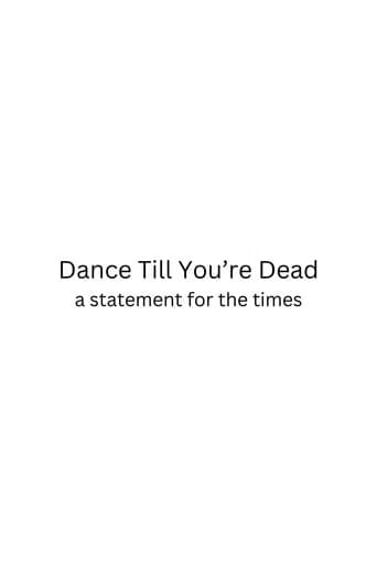 Dance Till You're Dead (2025) poster