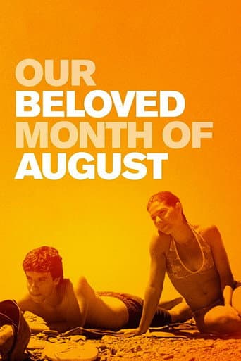 Our Beloved Month of August (2008) poster