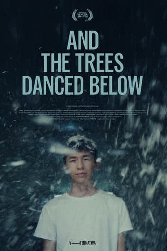 And the Trees Danced Below poster