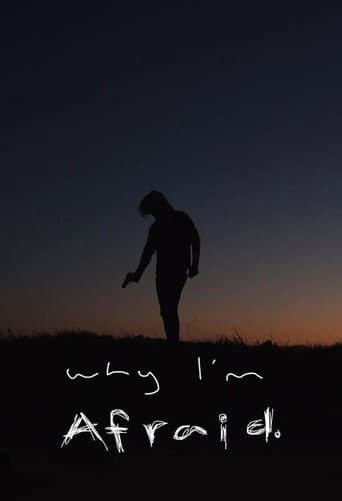Why I'm Afraid (2016) poster