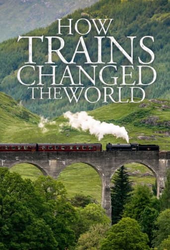 How Trains Changed the World (2018) poster