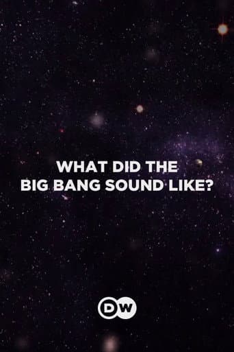 What Did the Big Bang Sound Like? (2021) poster