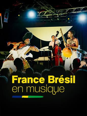 France-Brésil en musique (2025) poster