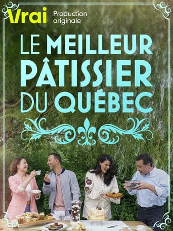 Le meilleur pâtissier du Québec (2022) poster