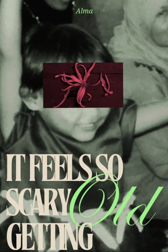 it feels so scary getting old (2024) poster