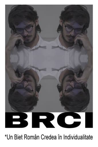 BRCI *A Broke Romanian Considered Individuality (2025) poster