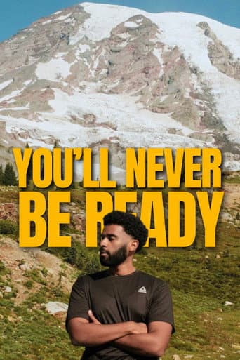 You'll Never Be Ready (2024) poster