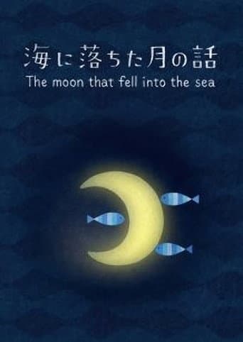 The Moon that Fell Into the Sea (2013) poster