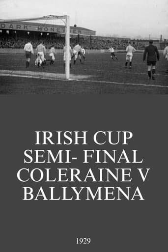 Irish Cup Semi- Final Coleraine V Ballymena (1929) poster