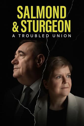 Salmond and Sturgeon: A Troubled Union (2024) poster