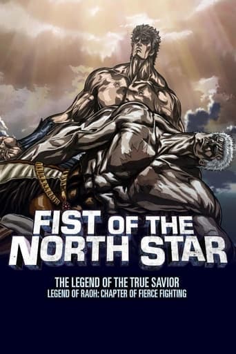Fist of the North Star: Legend of Raoh - Chapter of Fierce Fighting (2007) poster