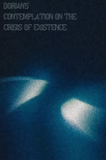 DORIAN'S CONTEMPLATION ON THE CRISIS OF EXISTENCE (2024) poster