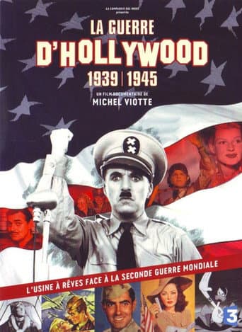 La guerre d'Hollywood, 1939 - 1945 (2013) poster
