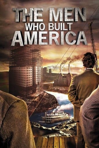The Men Who Built America (2012) poster