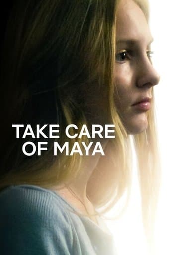 Take Care of Maya (2023) poster