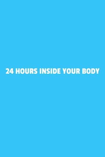 24 Hours Inside Your Body (2017) poster