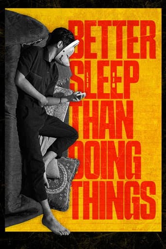 Better Sleep Than Doing Things (2024) poster