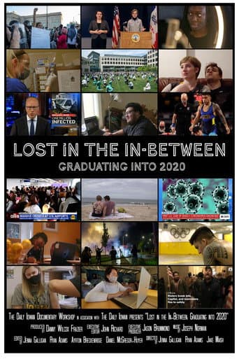 Lost in the In-Between: Graduating into 2020 (2023) poster