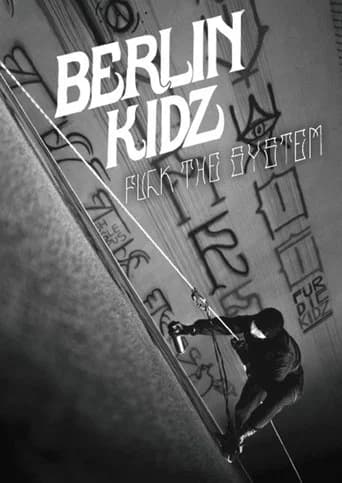 Berlin Kidz: Fuck The System (2017) poster